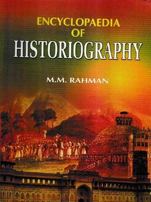 cover image of Encyclopaedia of Historiography (Historiography in India)